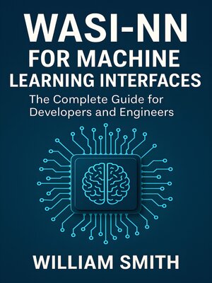 cover image of WASI-NN for Machine Learning Interfaces